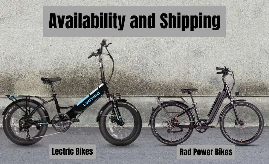 Lectric vs Rad Bikes 9 Availability and Shipping Options for Lectric and Rad Power Bikes